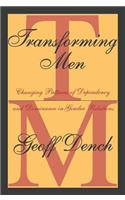 Transforming Men