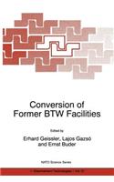 Conversion of Former Btw Facilities