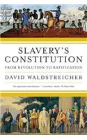 Slavery's Constitution