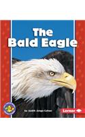 The Bald Eagle: (Pull Ahead Books — American Symbols)