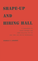 Shape-Up and Hiring Hall