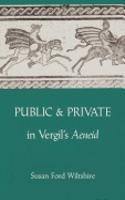 Public and Private in Vergil's 