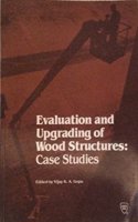 Evaluation and Upgrading of Wood Structures