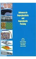 Advances in Superplasticity and Superplastic Forming