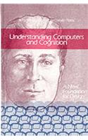 Understanding Computers and Cognition: A New Foundation for Design