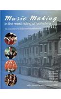 Music Making in the West Riding of Yorkshire