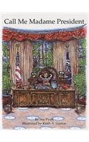 Call Me Madame President
