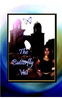 THE BUTTERFLY VEIL