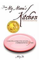 From My Mama's Kitchen: Food for the Soul, Recipes for Living