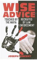 Wise Advice: (English)