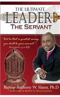 Ultimate Leader the Servant