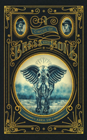 Circus of Brass and Bone