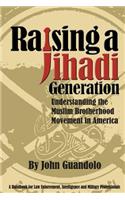 Raising a Jihadi Generation