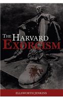 The Harvard Exorcism
