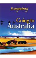 Emigrating - Going to Australia