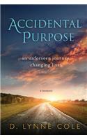 Accidental Purpose