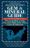 Northeast Treasure Hunter's Gem and Mineral Guide (6th Edition)