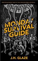 Monday Survival Guide