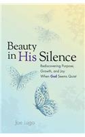 Beauty In His Silence