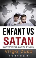 Enfant VS Satan