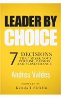 Leader By Choice