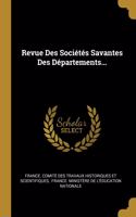 Revue Des Sociétés Savantes Des Départements...