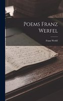 Poems Franz Werfel