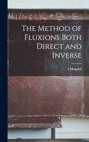 Method of Fluxions Both Direct and Inverse