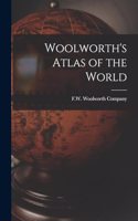 Woolworth's Atlas of the World