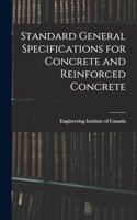 Standard General Specifications for Concrete and Reinforced Concrete