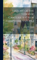 History of the Town of Canterbury, New Hampshire, 1727-1912