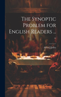 Synoptic Problem for English Readers ... -