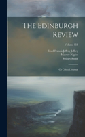 Edinburgh Review: Or Critical Journal; Volume 158