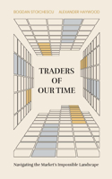 Traders of Our Time