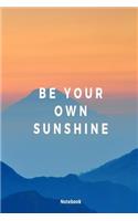 Be Your Own Sunshine Notebook: Sunset blue & orange motivational lined paperback jotter