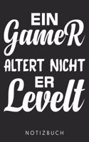 Ein Gamer altert nicht - Er levelt