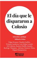 El día que le dispararon a Colosio