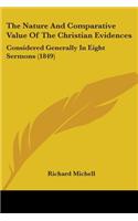 Nature And Comparative Value Of The Christian Evidences