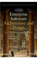 Enterprise Software Architecture and Design: Entities, Services, and Resources(10 Quantitative Software Engineering Series)