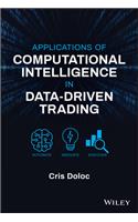 Applications of Computational Intelligence in Data-Driven Trading