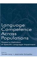 Language Competence Across Populations