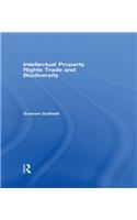 Intellectual Property Rights, Trade and Biodiversity