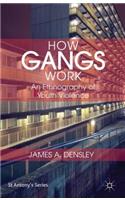 How Gangs Work