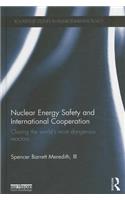 Nuclear Energy Safety and International Cooperation