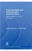 Psychoanalysis and Contemporary American Men