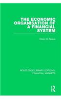 Economic Organisation of a Financial System