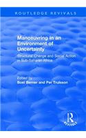 Manoeuvring in an Environment of Uncertainty