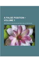 A False Position (Volume 1)