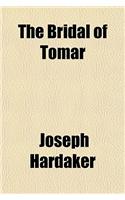 The Bridal of Tomar