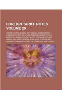 Foreign Tariff Notes Volume 29: (English)